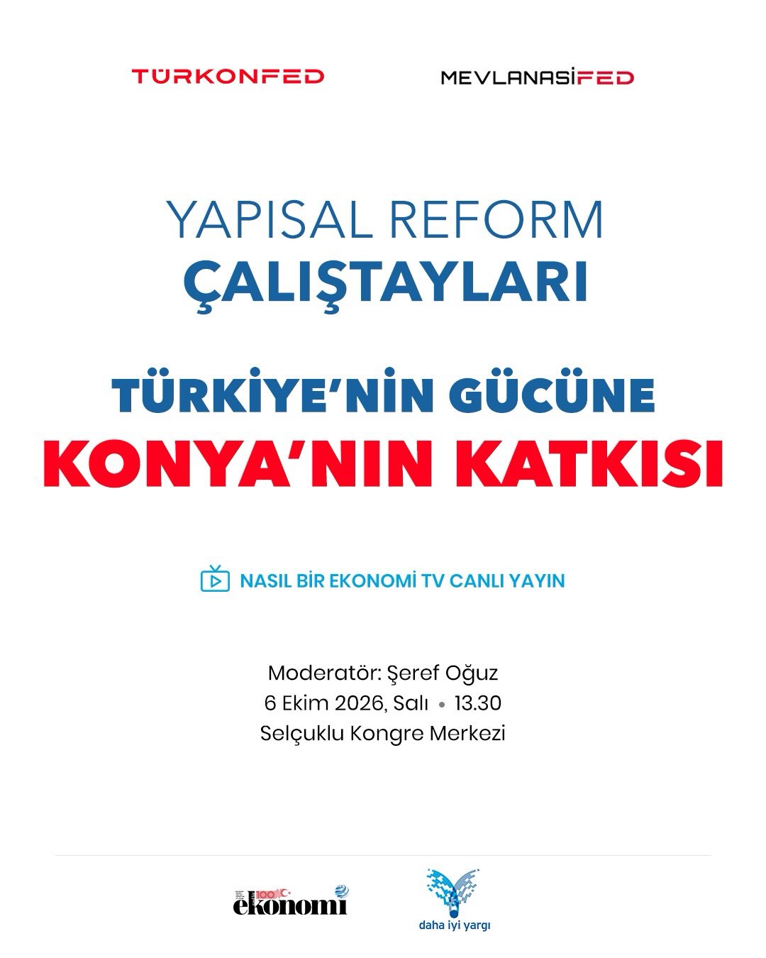 Yapısal Reformlar Çalıştayı 6 Ekim’de Konya’da